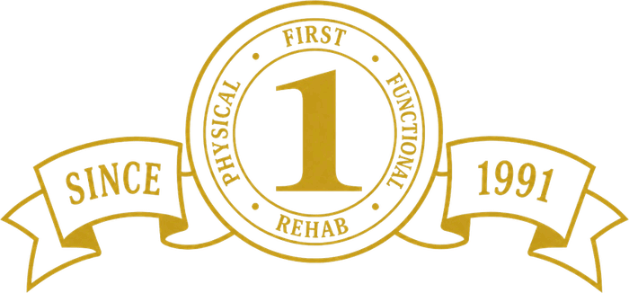 First Physical & Functional Rehab — since 1991